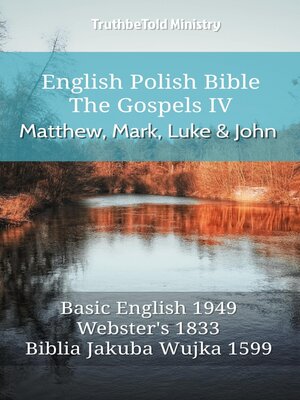cover image of English Polish Bible--The Gospels IV--Matthew, Mark, Luke and John